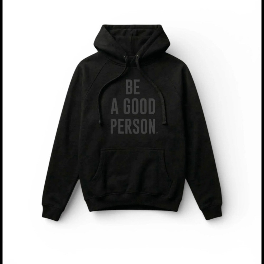 Men's Black Crewneck Hoodie Sweatshirt - 'Be A Good Person'